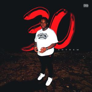 30 ANTHEM