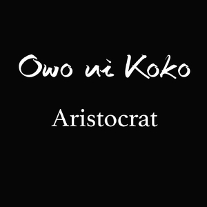 Owo Ni Koko