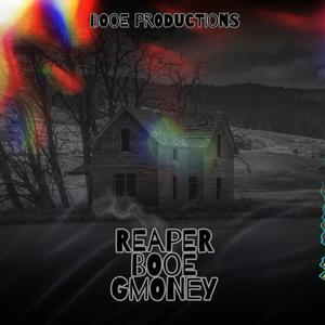 REAPER (feat. GMONEY)