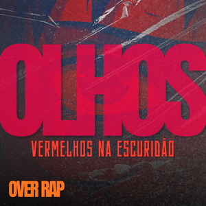 OLHOS VERMELHOS NA ESCURIDÃO