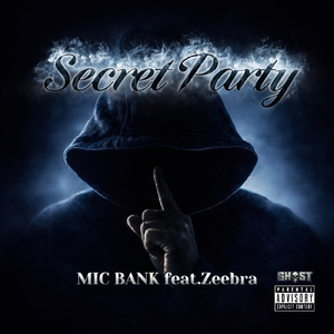 Secret Party (feat. Zeebra)