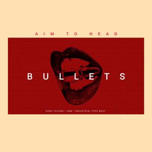 Bullets