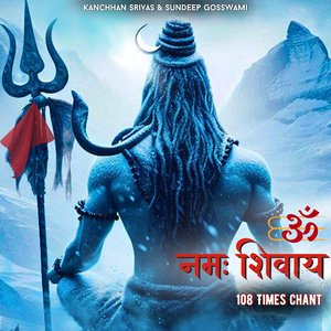 Om Namah Shivay - 108 Times Chant