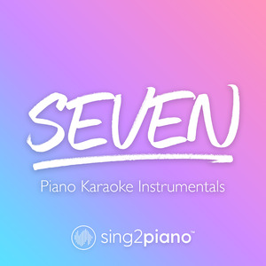 seven (Originally Performed by Taylor Swift) (Piano Karaoke Version)