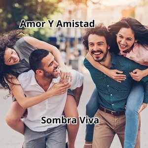 Amor Y Amistad