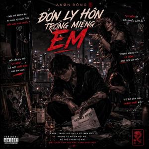 Đơn Ly Hôn Trong Miệng Em