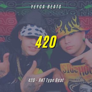 420 - RKT Type Beat