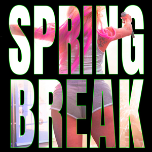 SPRING BREAK