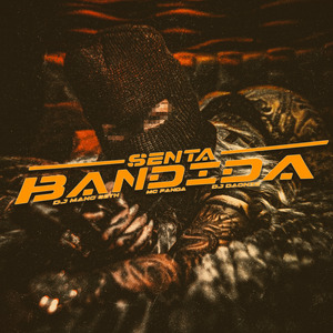 SENTA BANDIDA