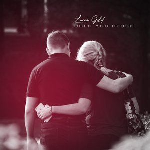 Hold You Close