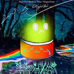 Pray For Broken Year