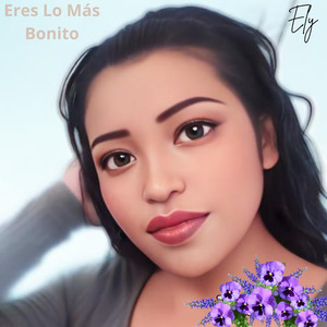 Eres Tú Lo Más Bonito 0 1