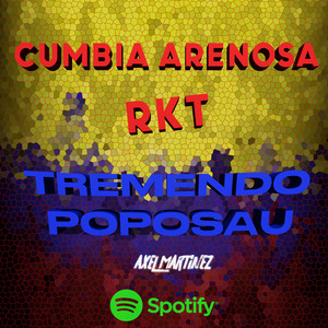 Cumbia Arenosa Rkt Vs Tremendo poposau (Remix)