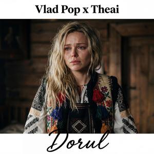 Dorul (feat. Theai)