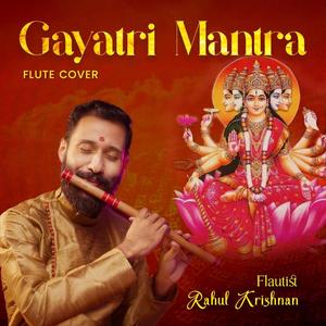 Gayatri Mantra (Flute Version)
