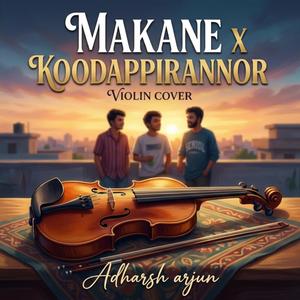 Makane X Koodappirannor Violin (Instrumental)