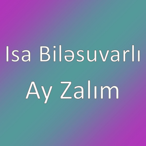 Ay Zalım