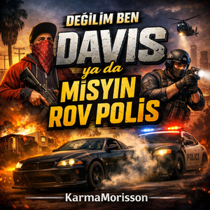 Değilim ben davis ya da misyın rov polis