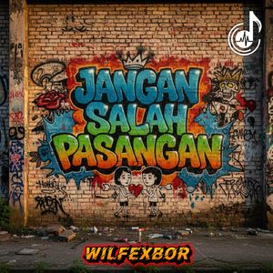 Jangan Salah Pasangan