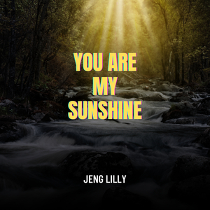 You Are My Sunshine