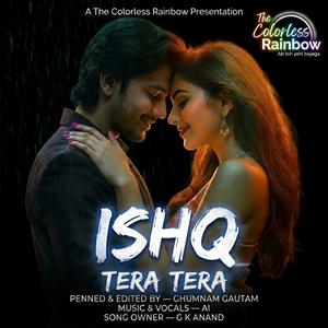 ISHQ TERA TERA
