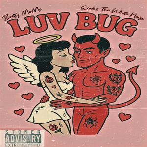 Luv Bug (feat. Britty MoMo)