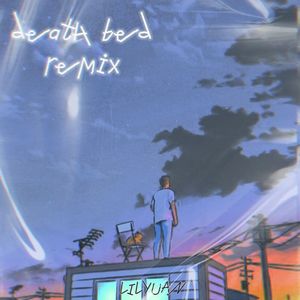 Death bed（LIL YUAN remix）
