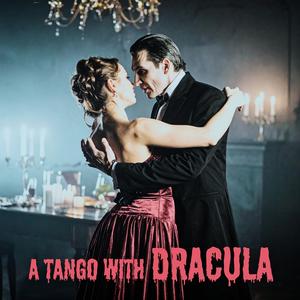 A Tango With Dracula