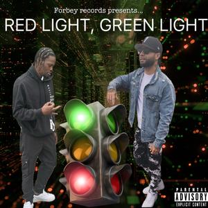 Red Light, Green Light (feat. Don Chino)