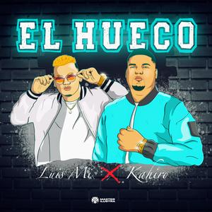 El Hueco Kahiro (feat. Kahiro)