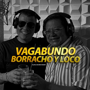 Vagabundo Borracho y Loco (Remix)