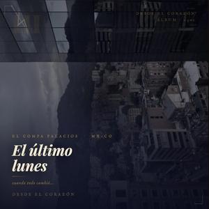 El último lunes