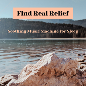 Soothing Music Machine for Sleep