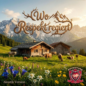 Wo Respekt regiert (Akustik Version)