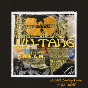 Wu-Tang Clan-C.R.E.A.M（DJ Ghost remix）