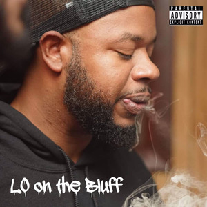 Lo on the Bluff (Freestyle)