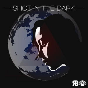 Shot in the Dark (feat. Lu Grave & Strickly Biniz)