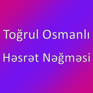 Həsrət Nəğməsi