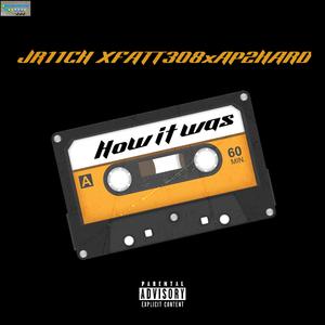 HOW IT WA5 (feat. FATT308)