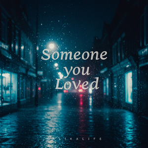 Someone You Loved