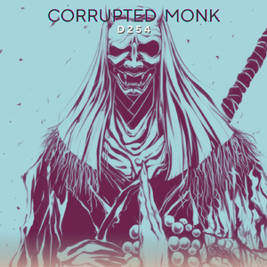 破戒僧 - Corrupted Monk - ver2