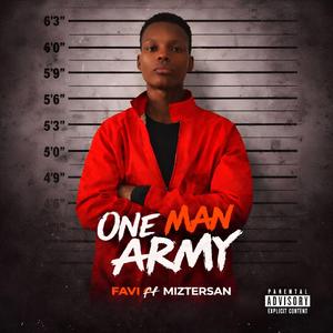 One man army (feat. Miztersan)