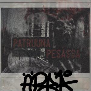 PATRUUNA PESÄSSÄ