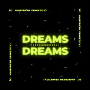 Dreams