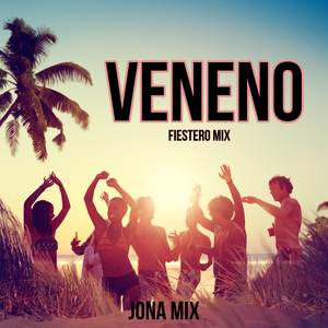 Veneno (Fiestero Mix)