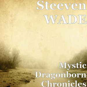 Mystic Dragonborn Chronicles