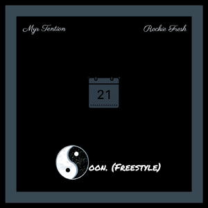 Soon. (feat. Rockie Fresh)
