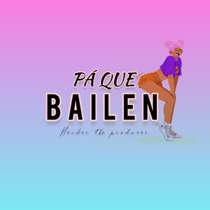 Pá Que Bailen
