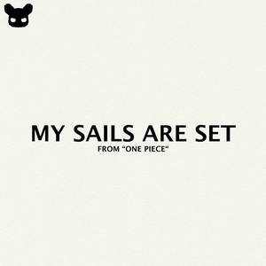 My Sails Are Set (From "One Piece") (Piano Version)