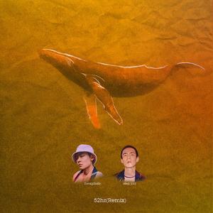 52hz(Remix)